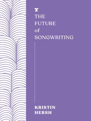 cover image of The Future of Songwriting